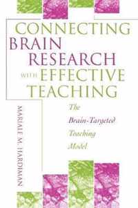 Connecting Brain Research with Effective Teaching