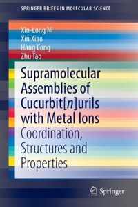 Supramolecular Assemblies of Cucurbit n urils with Metal Ions
