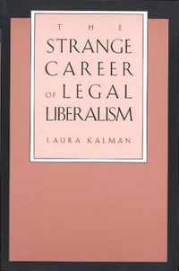 The Strange Career of Legal Liberalism