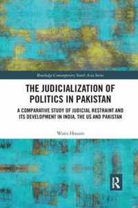 The Judicialization of Politics in Pakistan