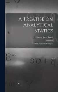 A Treatise on Analytical Statics