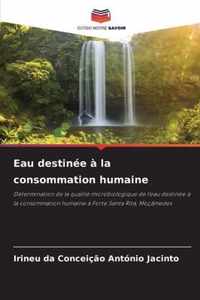 Eau destinee a la consommation humaine