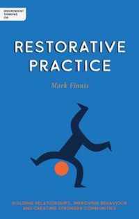 Independent Thinking on Restorative Practice