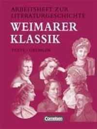 Arbeitsheft Zur Literaturgeschichte. Weimarer Klassik