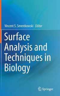 Surface Analysis and Techniques in Biology