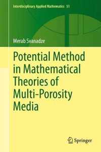 Potential Method in Mathematical Theories of Multi-Porosity Media