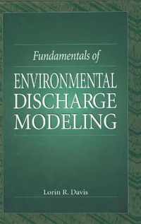 Fundamentals of Environmental Discharge Modeling