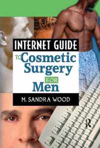 Internet Guide to Cosmetic Surgery for Men