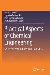 Practical Aspects of Chemical Engineering