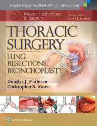 Master Techniques in Surgery: Thoracic Surgery