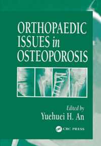 Orthopaedic Issues in Osteoporosis