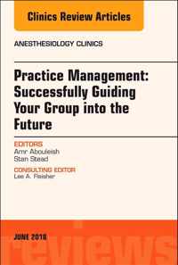 Practice Management: Successfully Guiding Your Group into the Future, An Issue of Anesthesiology Clinics