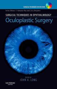 Surgical Techniques in Ophthalmology Series: Oculoplastic Surgery