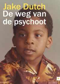 De weg van de psychoot