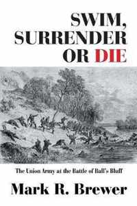 Swim, Surrender or Die