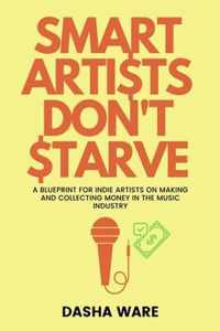 Smart Artists Don't Starve