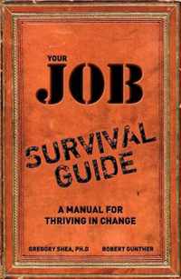 Your Job Survival Guide