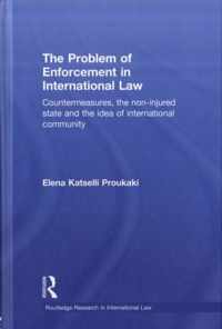 The Problem of Enforcement in International Law