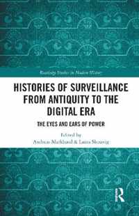 Histories of Surveillance from Antiquity to the Digital Era