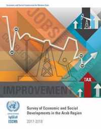 Survey of economic and social developments in the Arab region 2017-2018