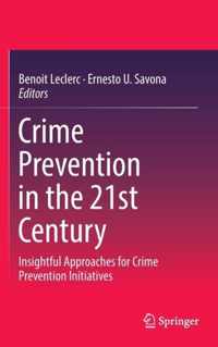 Crime Prevention in the 21st Century