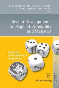 Recent Developments in Applied Probability and Statistics