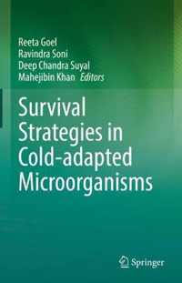 Survival Strategies in Cold adapted Microorganisms