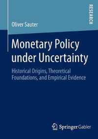 Monetary Policy under Uncertainty