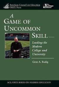 A Game of Uncommon Skill