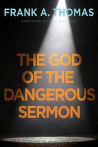 God of the Dangerous Sermon, The