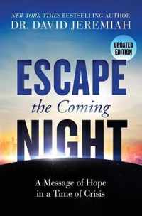 Escape the Coming Night