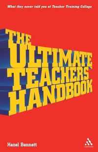 The Ultimate Teachers' Handbook