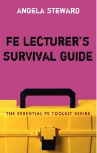 Fe Lecturer'S Survival Guide