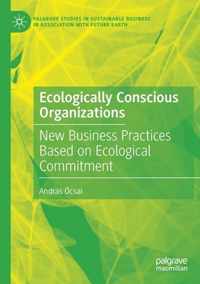 Ecologically Conscious Organizations