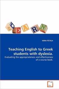 Teaching English to Greek students with dyslexia.