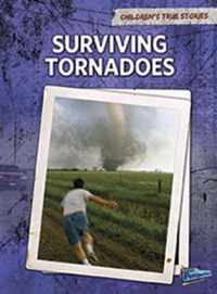 Surviving Tornadoes