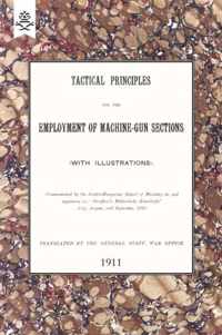 Tactical Principles for the Employment of Machine-Gun Sections