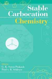 Stable Carbocation Chemistry