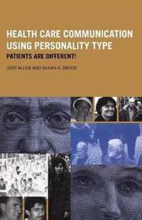 Health Care Communication Using Personality Type