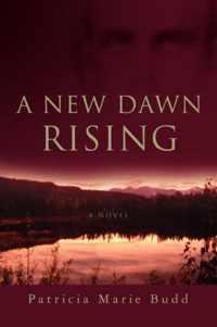 A New Dawn Rising