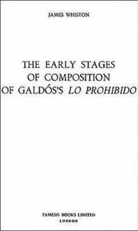 The Early Stages of Composition of Galdos's 'Lo Prohibido'