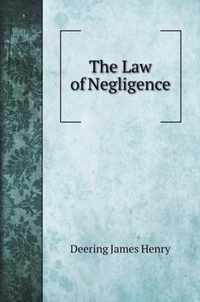 The Law of Negligence