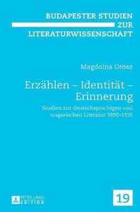 Erzählen - Identität - Erinnerung