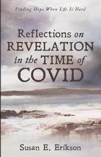 Reflections on Revelation in the Time of COVID