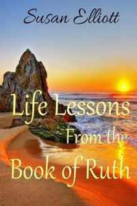 Life Lessons from the Book of Ruth