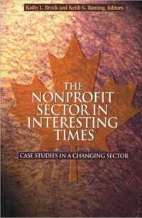 The Nonprofit Sector in Interesting Times, 76: Case Studies in a Changing Sector