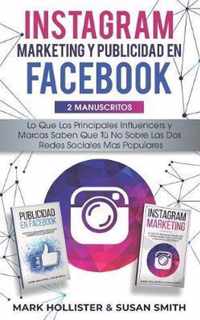 Instagram Marketing y Publicidad en Facebook