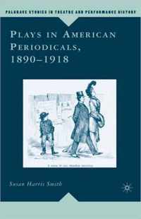 Plays in American Periodicals, 1890-1918