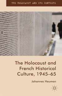 The Holocaust and French Historical Culture, 1945-65