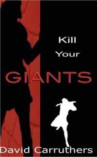 Kill Your Giants